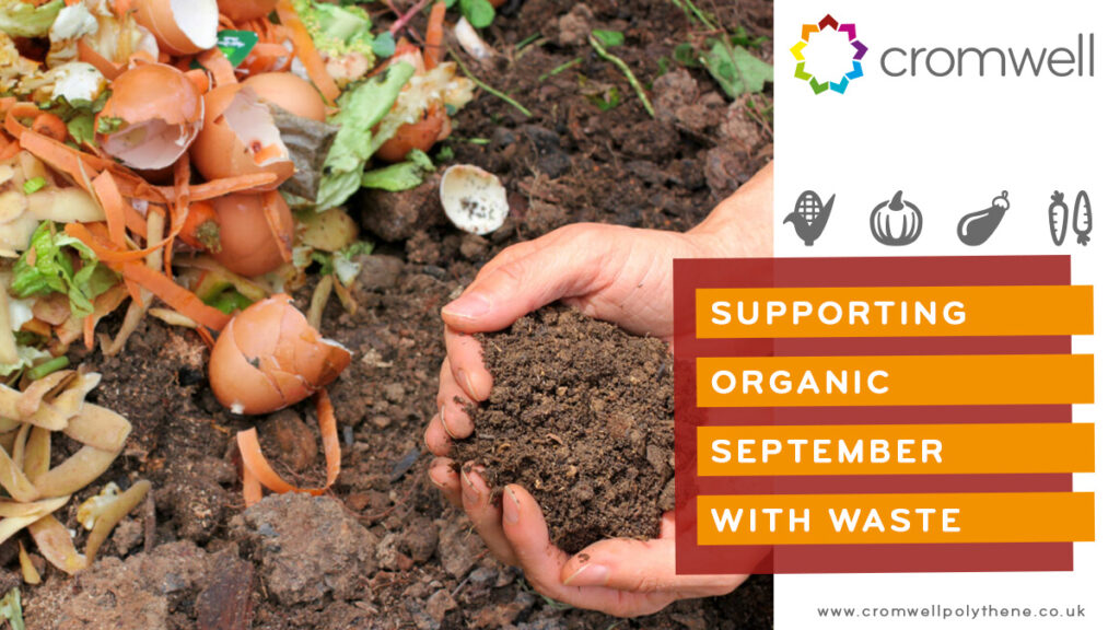 Cromwell helps to support organic September by capturing food waste - 01977 686868