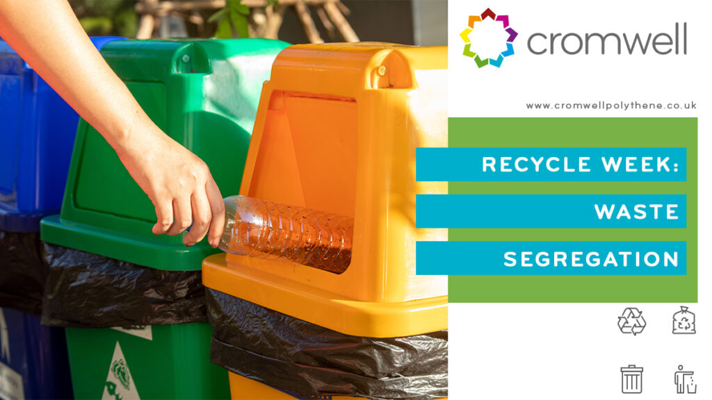 As well celebrate another Recycle Week, it is important we segregate our waste