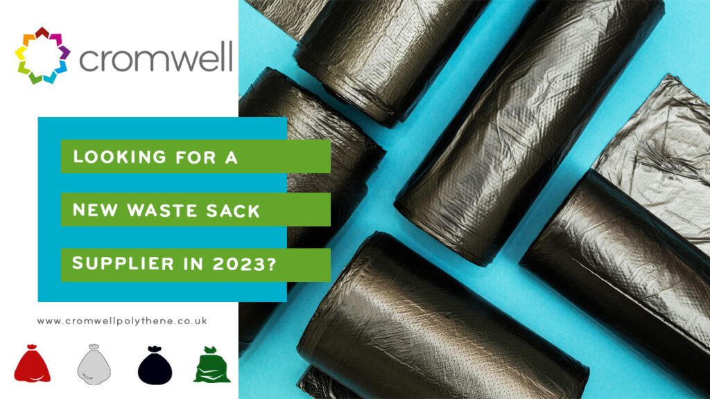 Looking for a new waste sack suppler in 2023? Cromwell are on hand to help!