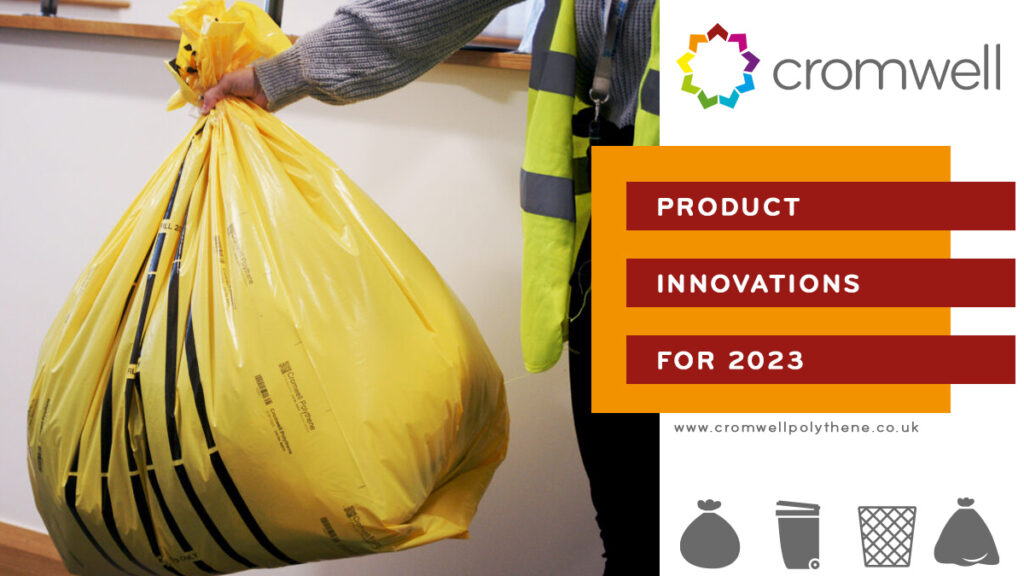 Cromwell product innovations - CHSA Bin Liners, rUK Sack and PolyPath Tracking System