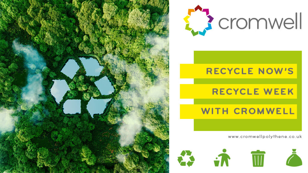 Cromwell are proud supporters of Recycle Now's Recycle Week 2023