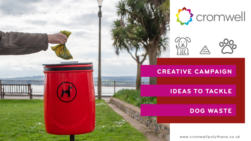 Cromwell's creative campaigns to help tackle dog waste in your area - see more.
