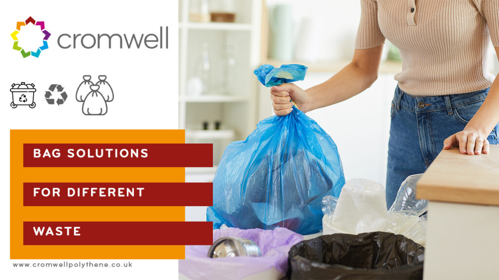 BAG SOLUTIONS FOR DIFFERENT WASTE - CROMWELL EXPLAINS THE DIFFERENT OF LIFE SOLUTIONS - 01977 686868