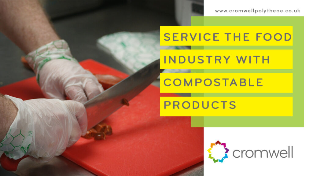 Cromwell Polythene have a wide rage of products which can help supply the food industry with, including our compostable range - 01977 686868