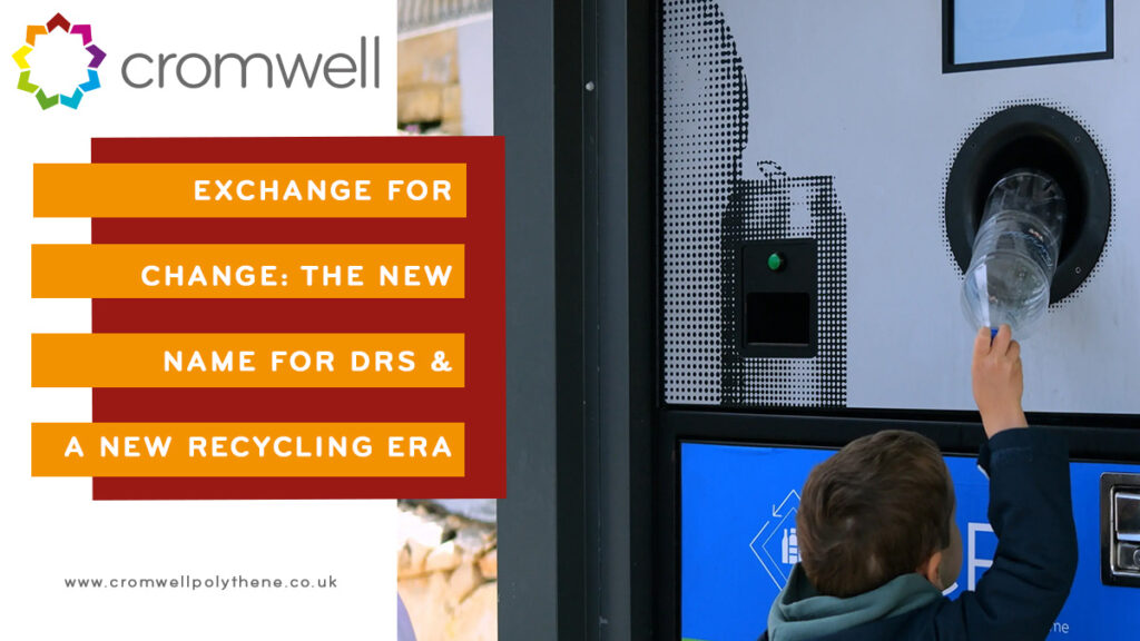 Exchange for Change the new name for the Deposit Return Scheme - a new era for recycling