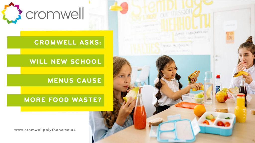 WILL NEW SCHOOL MENUS CAUSE MORE FOOD WASTE - Cromwell asks the School Cooks for their opinion