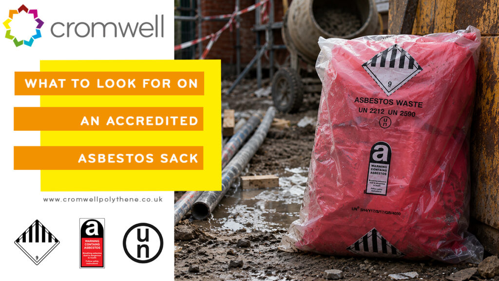 What to look for on a genuine Asbestos Sack- Speak to Cromwell to find out more - 01977 686868
