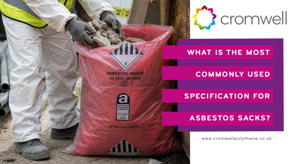 WHAT IS THE MOST COMMONLY USED SPECIFICATION FOR ASBESTOS SACKS